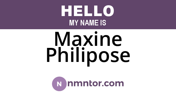 Maxine Philipose