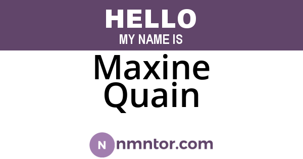 Maxine Quain