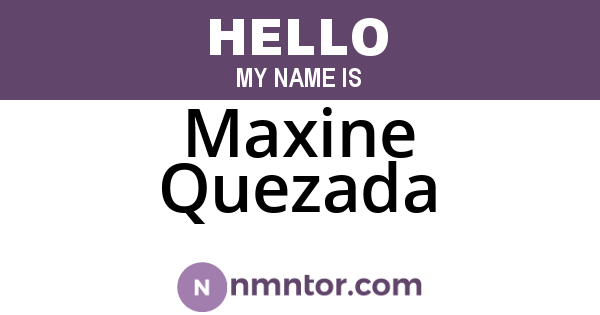 Maxine Quezada