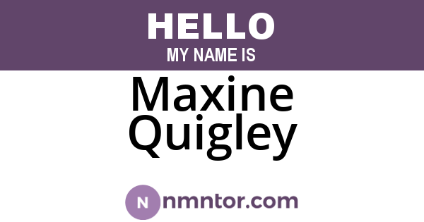 Maxine Quigley