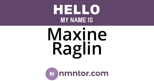 Maxine Raglin