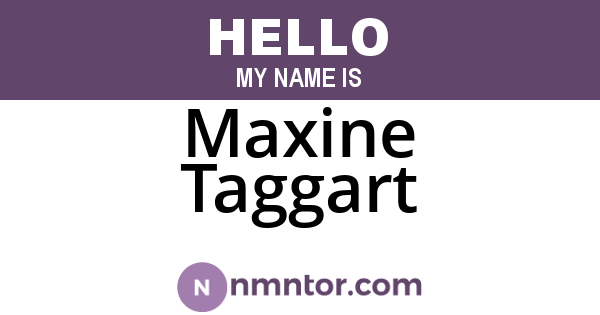 Maxine Taggart