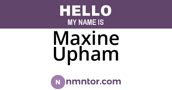 Maxine Upham