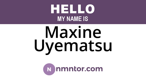 Maxine Uyematsu