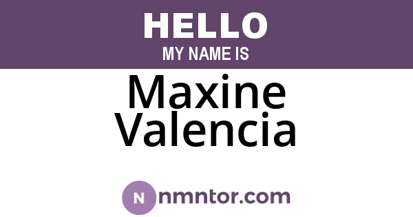 Maxine Valencia
