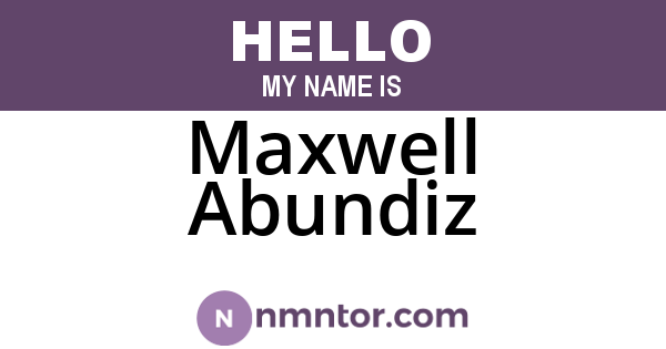 Maxwell Abundiz