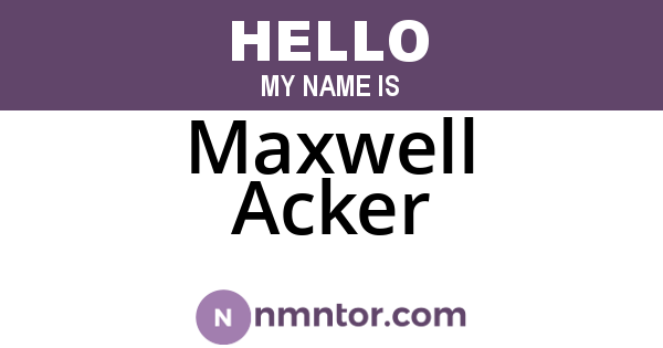 Maxwell Acker