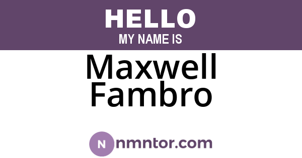Maxwell Fambro