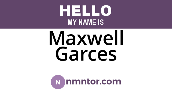 Maxwell Garces
