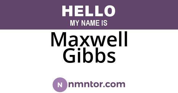 Maxwell Gibbs