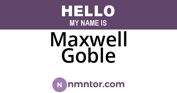 Maxwell Goble