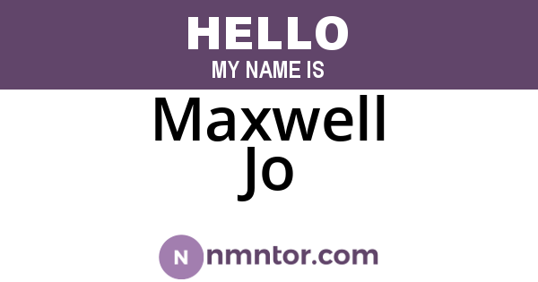 Maxwell Jo