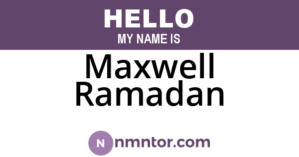 Maxwell Ramadan