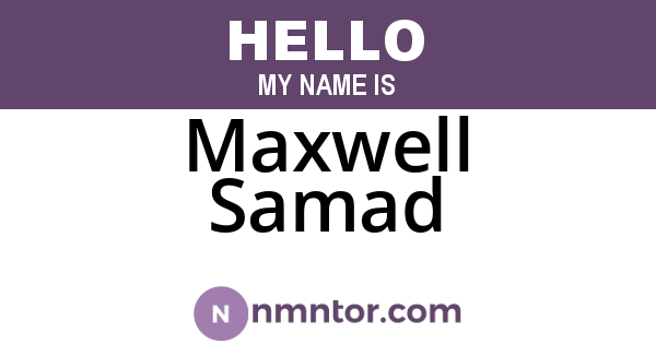 Maxwell Samad