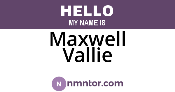 Maxwell Vallie