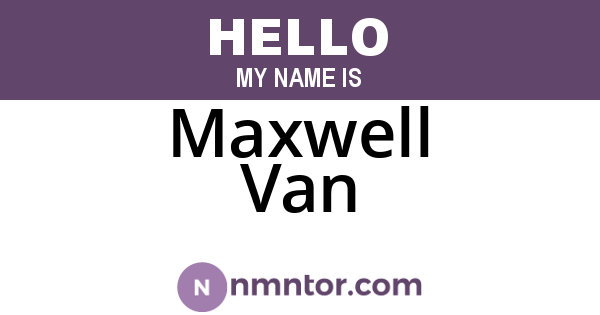 Maxwell Van