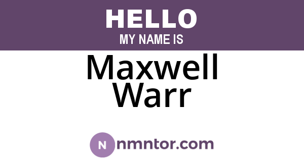 Maxwell Warr