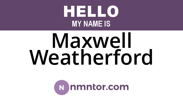Maxwell Weatherford