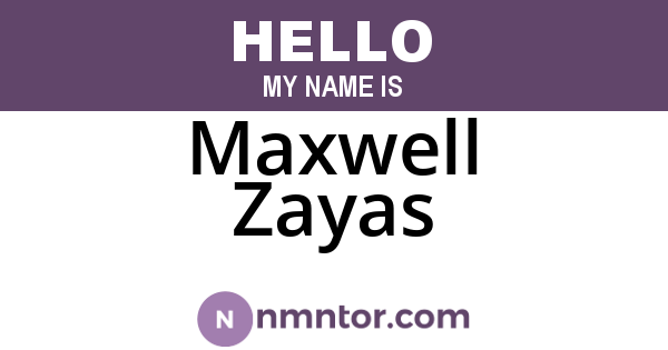 Maxwell Zayas