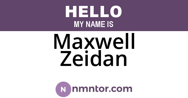 Maxwell Zeidan