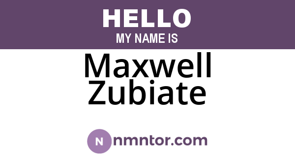 Maxwell Zubiate