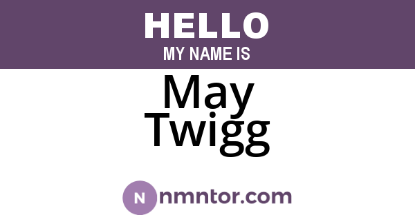 May Twigg