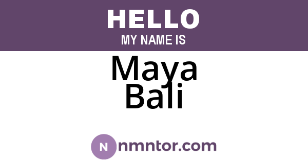 Maya Bali