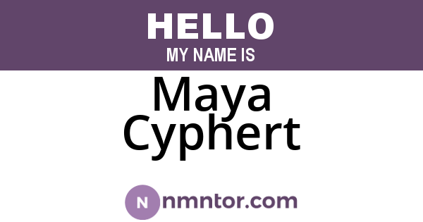 Maya Cyphert
