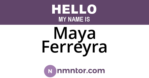 Maya Ferreyra