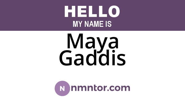 Maya Gaddis