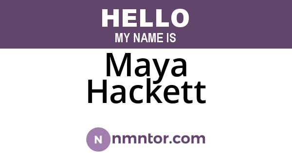 Maya Hackett