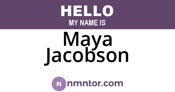 Maya Jacobson