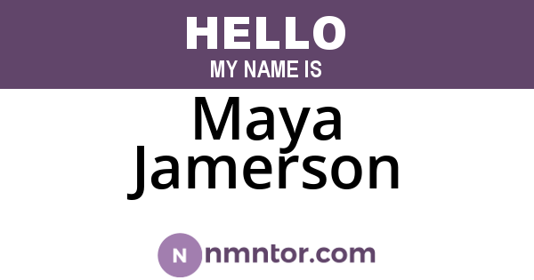 Maya Jamerson