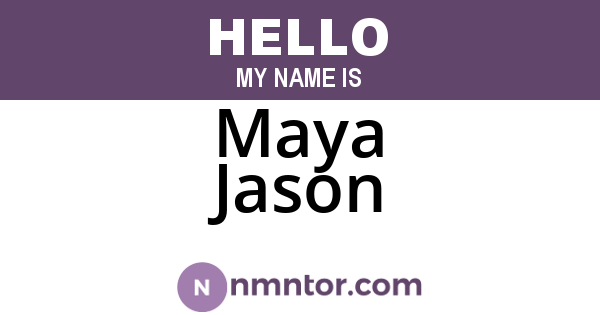 Maya Jason