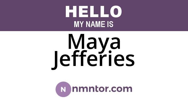 Maya Jefferies
