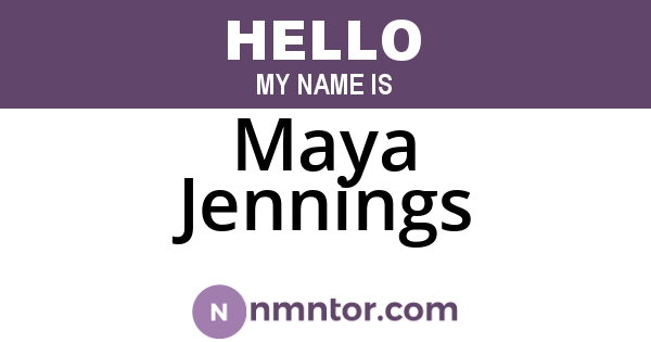 Maya Jennings