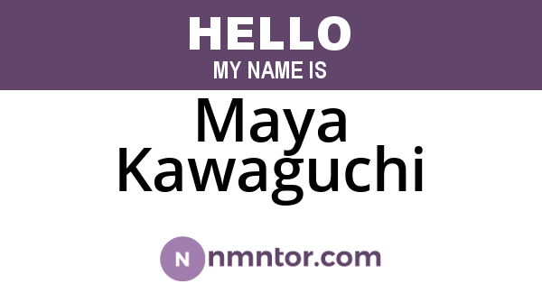 Maya Kawaguchi
