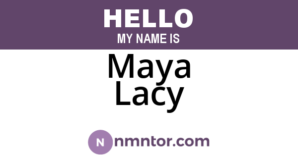 Maya Lacy
