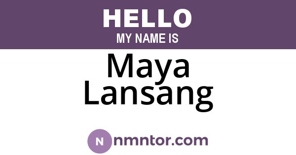 Maya Lansang