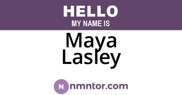 Maya Lasley