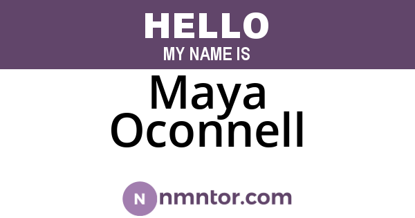 Maya Oconnell