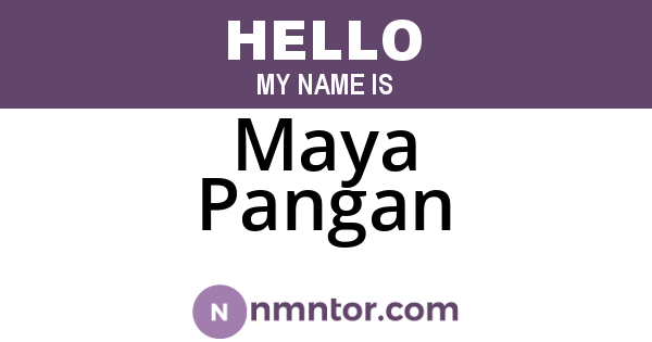 Maya Pangan