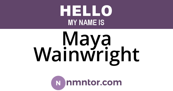 Maya Wainwright