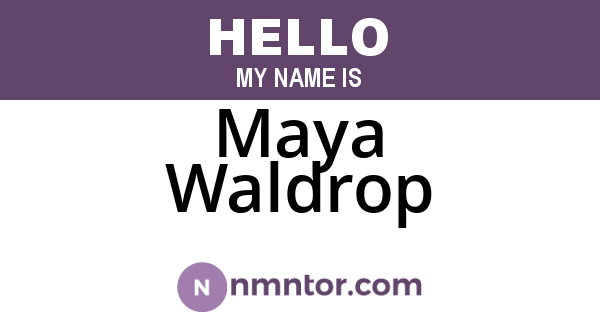 Maya Waldrop