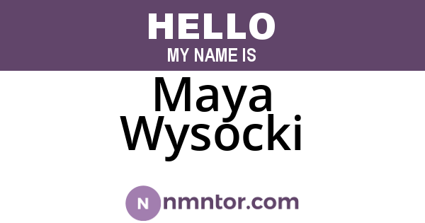 Maya Wysocki