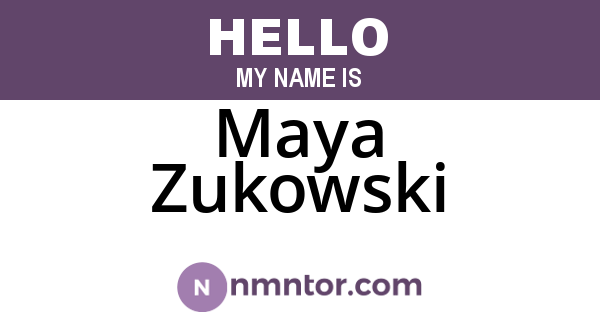 Maya Zukowski