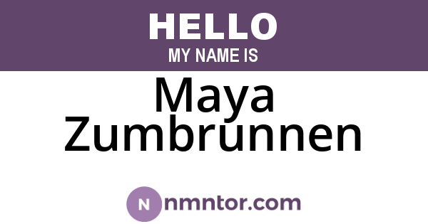 Maya Zumbrunnen