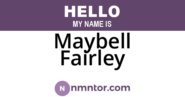 Maybell Fairley