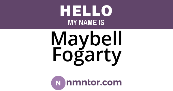 Maybell Fogarty