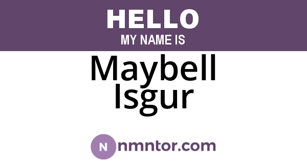 Maybell Isgur